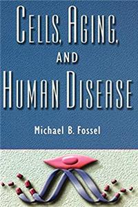 Download Cells, Aging, and Human Disease eBook