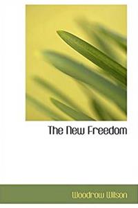 Download The New Freedom eBook