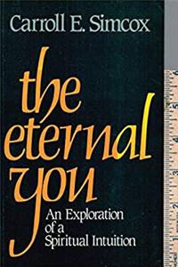 Download The Eternal You: An Exploration of a Spiritual Intuition eBook