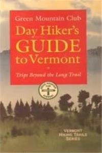 Download Day Hiker's Guide to Vermont: Trips Beyond the Long Trail eBook