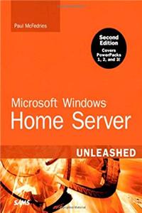 Download Microsoft Windows Home Server Unleashed (2nd Edition) eBook