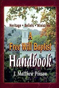 Download A Free Will Baptist Handbook: Heritage, Beliefs, and Ministries eBook