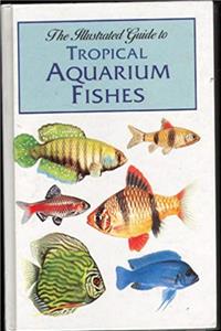 Download The Illustrated Guide to Tropical Aquarium Fishes eBook