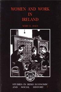 Download Women and Work in Ireland (Studies in Irish Economic and Social History) eBook