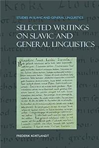 Download Selected Writings on Slavic and General Linguistics. (Studies in Slavic and General Linguistics 39) eBook