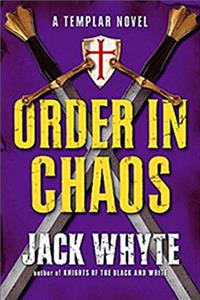Download Order in Chaos (The Templar Trilogy, Book Three) eBook