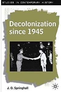 Download Decolonization since 1945: The Collapse of European Overseas Empires (Studies in Contemporary History) eBook
