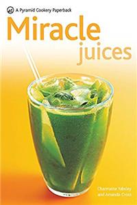 Download Miracle Juices (New Pyramid Paperback) eBook