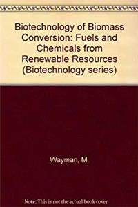 Download Biotechnology of biomass conversion (Biotechnology series) eBook