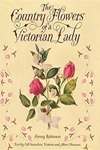Download The Country Flowers of a Victorian Lady eBook