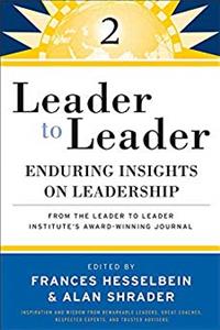 Download Leader to Leader 2: Enduring Insights on Leadership from the Leader to Leader Institute's Award Winning Journal eBook