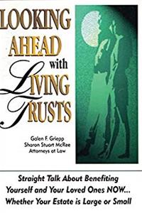 Download Looking Ahead With Living Trusts eBook