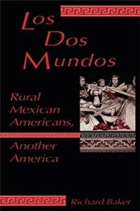 Download Dos Mundos: Rural Mexican Americans, Another America eBook