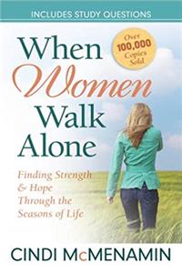 Download When Women Walk Alone: Finding Strength and Hope Through the Seasons of Life eBook