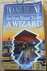 Download So You Want to Be a Wizard eBook